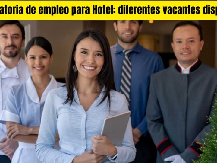 Convocatoria de empleo para Hotel.